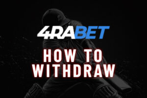 4rabet Withdrawal