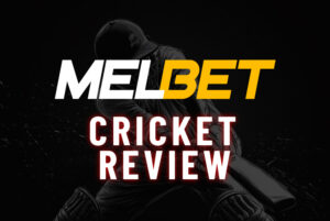 melbet cricket Review