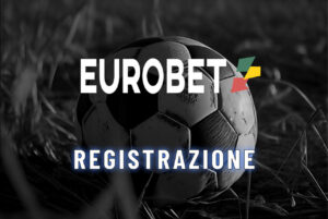 eurobet registrazione