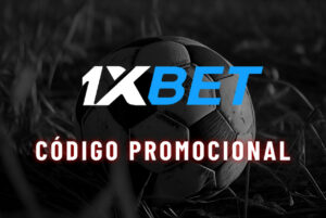 1xbet codigo promocional