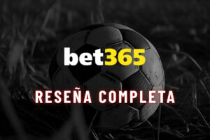 bet365 resena completa