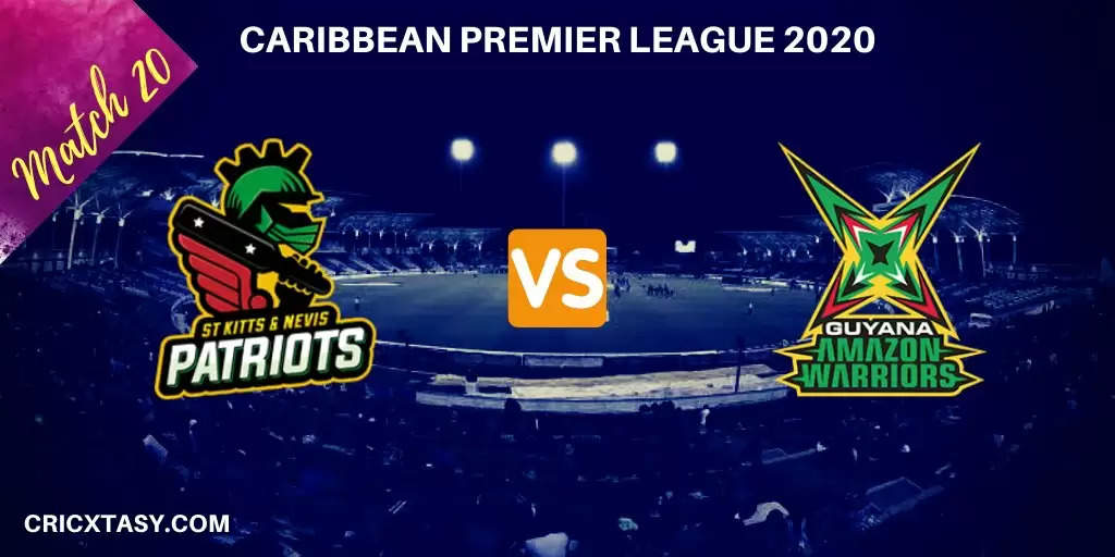 CPL 2020 – St Kitts and Nevis Patriots vs Guyana Amazon Warriors Game Plan: Struggling openers and Penetrative spinners
