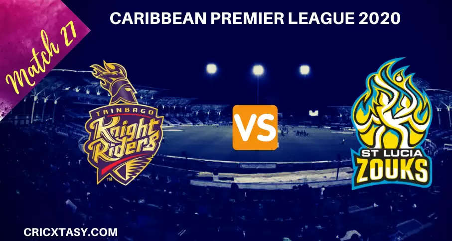 CPL 2020 – Trinbago Knight Riders vs St Lucia Zouks (TKR vs SLZ) Game Plan