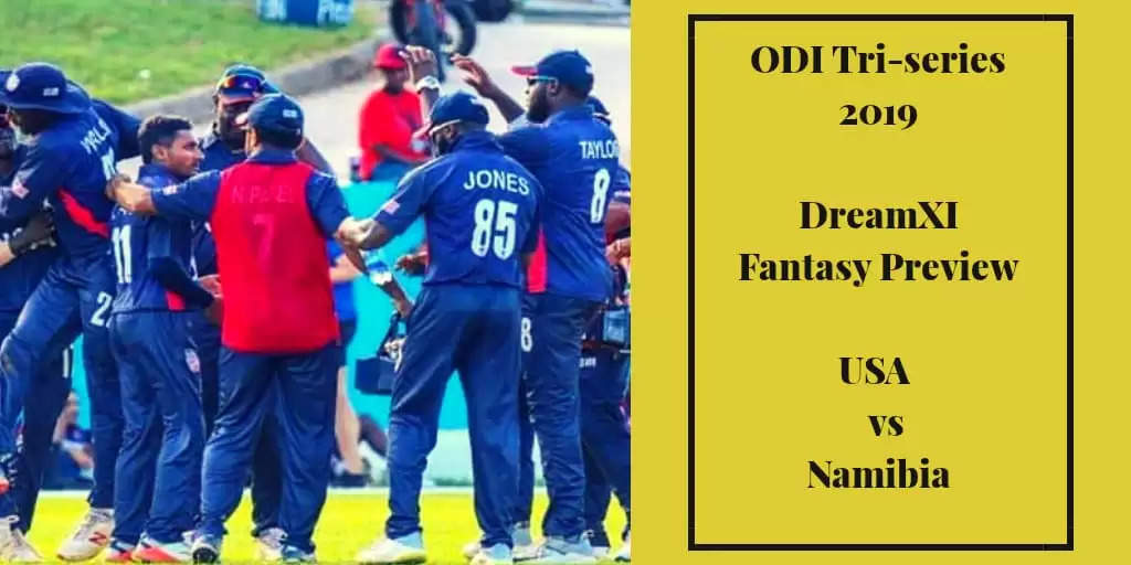USA ODI Tri-Series: USA vs NAM- Dream11 Fantasy Cricket Tips, Playing XI, Pitch Report, Team and Preview