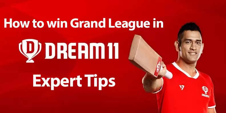 Expert Tips and Tricks to Win Dream11 Grand League