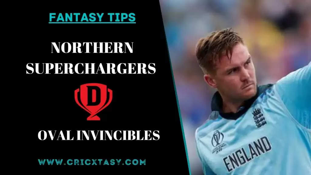 NOS vs OVI Dream11 Team Prediction for The Hundred Men’s 2021: Northern Superchargers vs Oval Invincibles Best Fantasy Cricket Tips, Strongest Playing XI, Pitch Report and Player Updates