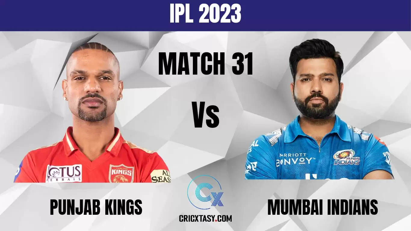 MI vs PBKS Dream11 Prediction IPL 2023 Fantasy Cricket Tips Match 31