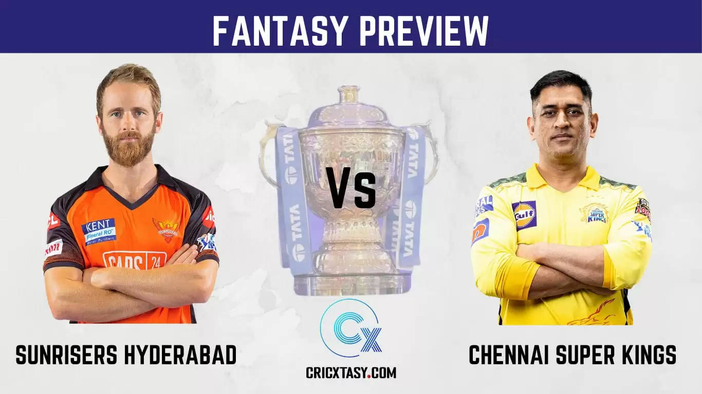 SRH vs CSK Dream11 Prediction Team IPL 2022 Match 46