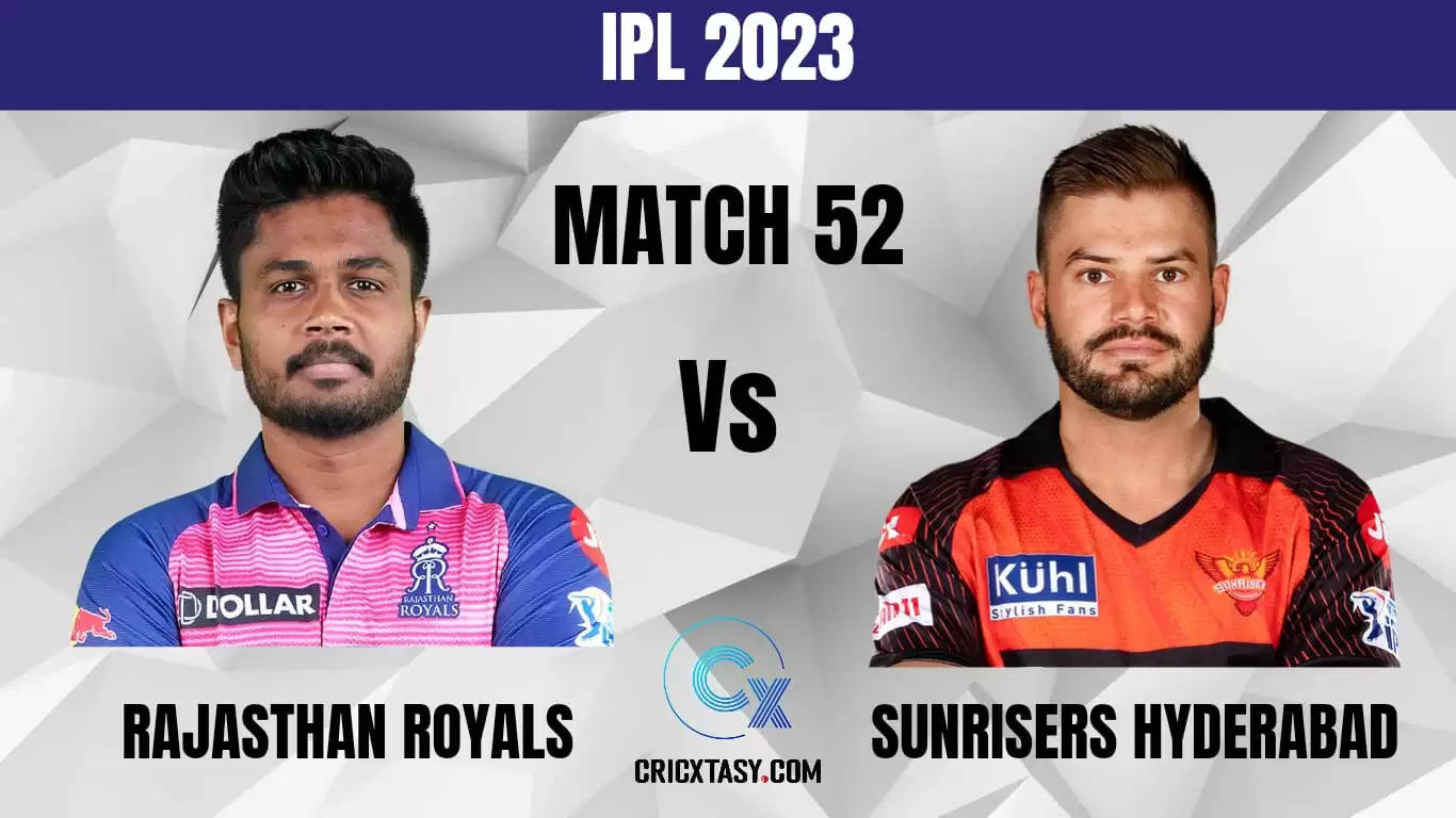 RR vs SRH Dream11 Prediction Playing XI IPL 2023