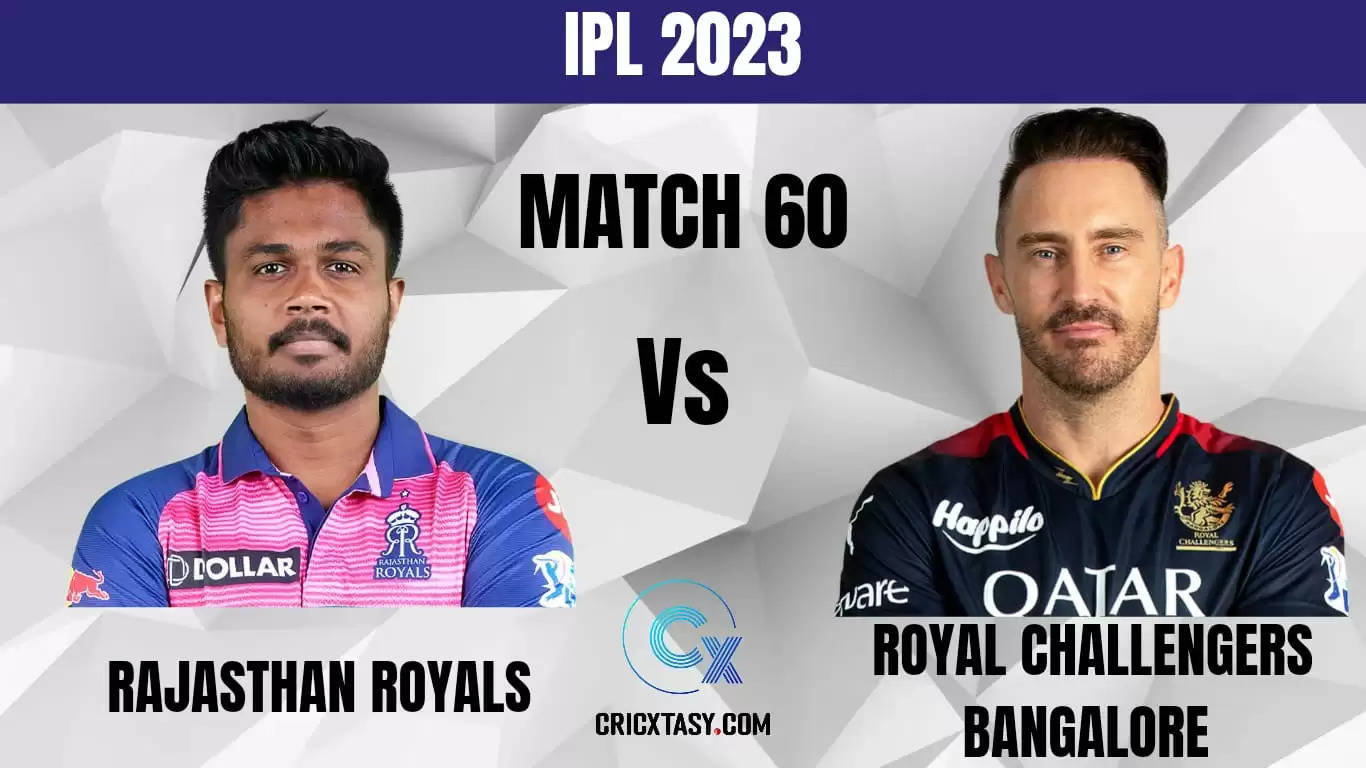 RR vs RCB Dream11 Prediction IPL 2023 fantasy cricket tips match 60