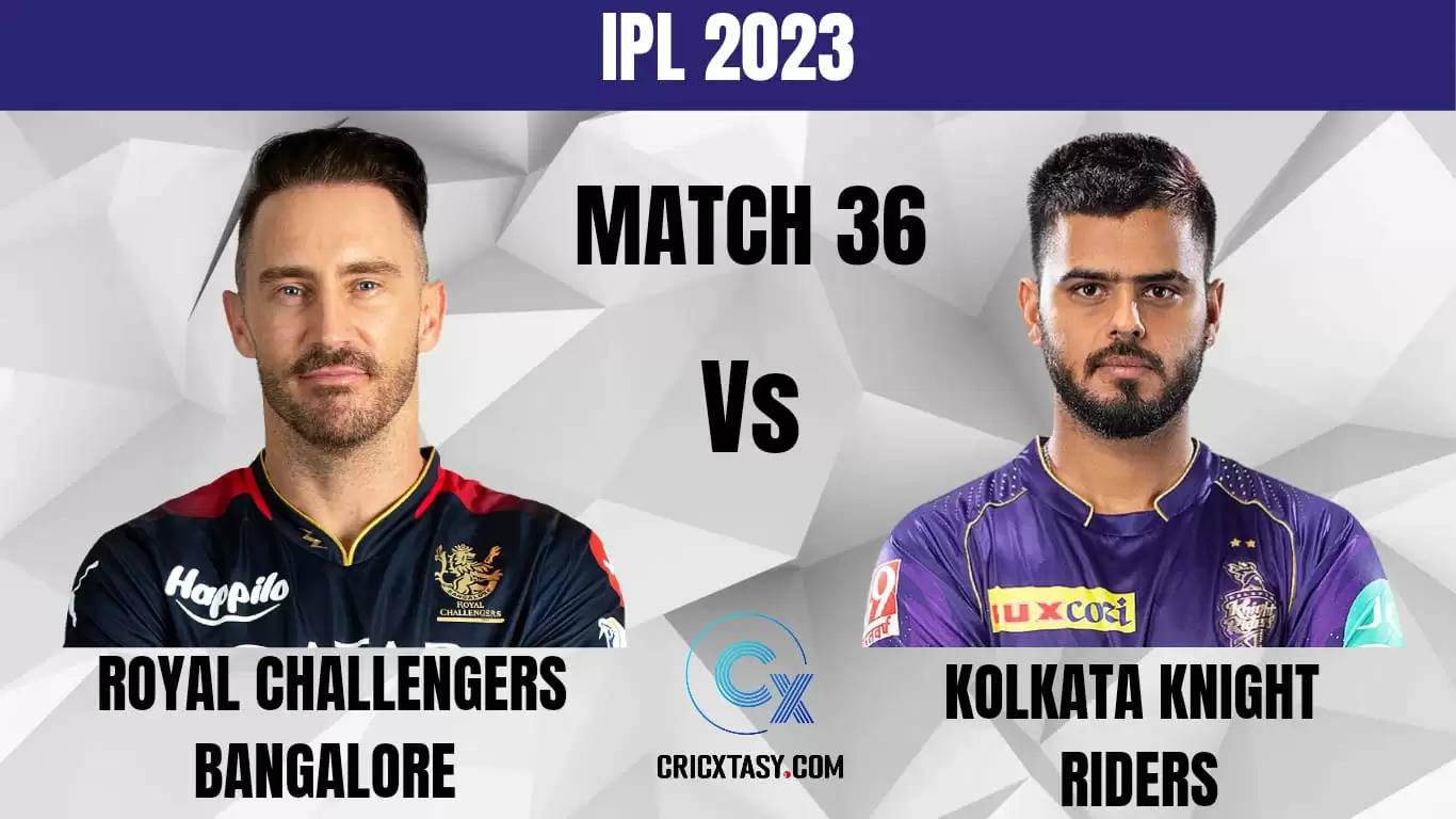 RCB vs KOL Dream11 Prediction IPL 2023 Fantasy Cricket Tips