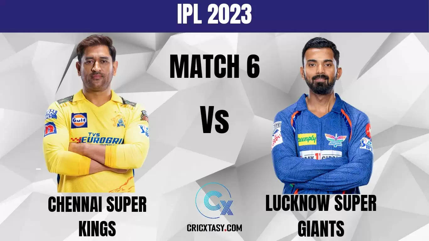 CHE vs LKN Dream11 Prediction IPL 2023 Match 6 CSK vs LSG Fantasy Cricket Tips?width=963&height=541&resizemode=4