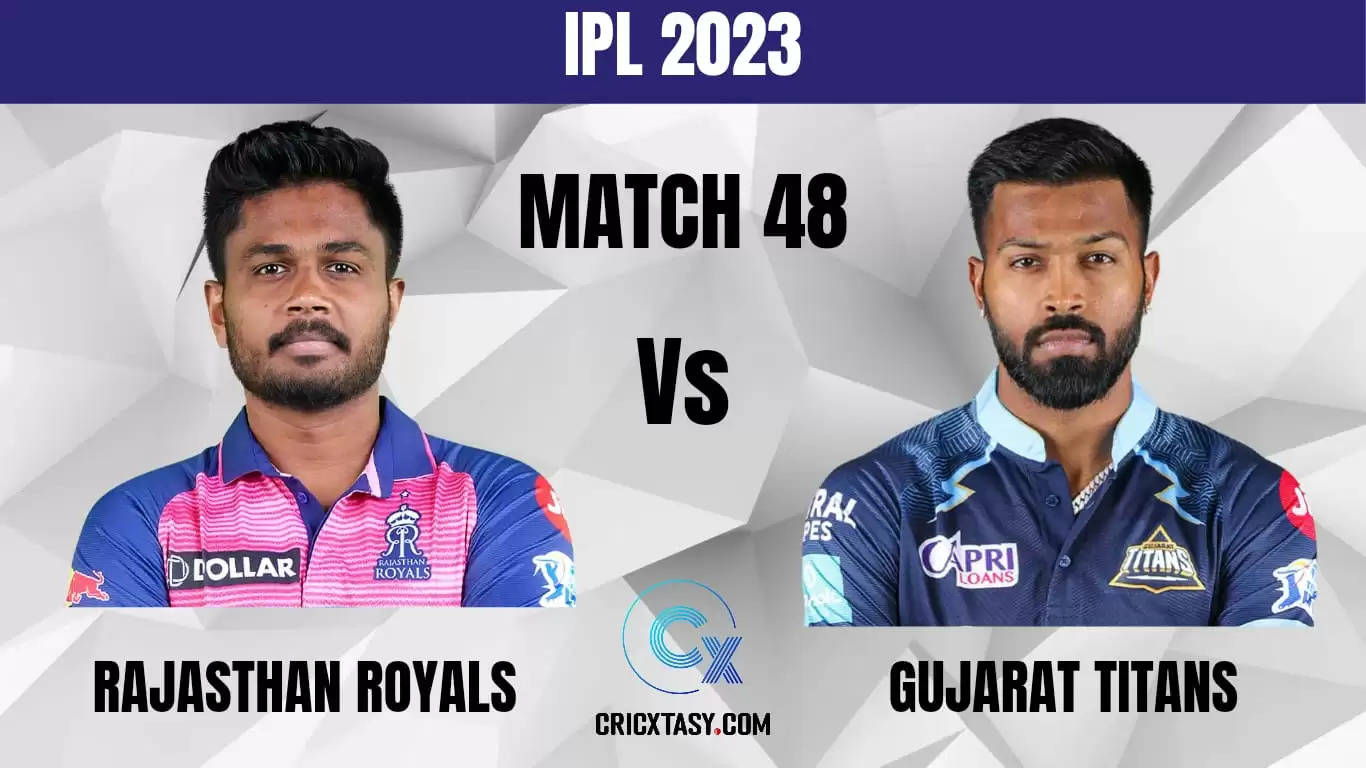 RR vs GT Dream11 Prediction IPL 2023 Fantasy Cricket Tips