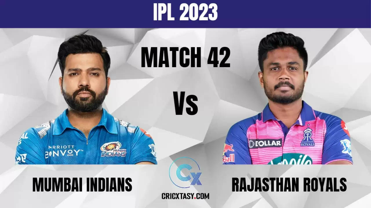 MI vs RR Dream11 Prediction IPL 2023 Fantasy Cricket tips