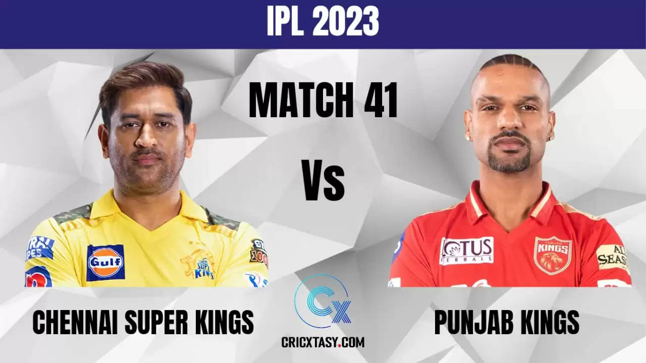 CHE vs PBKS Dream11 Prediction IPL 2023 Fantasy Cricket tips