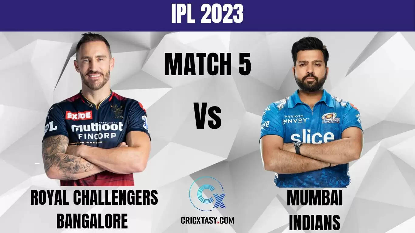 RCB vs MI Dream11 Prediction Match 5 IPL 2023 Fantasy Cricket Tips