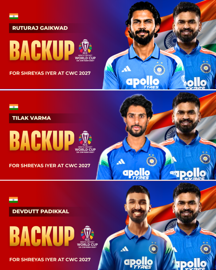 Shreyas Iyer backup options for World Cup 2027 include Ruturaj Gaikwad, Tilak Varma and Devdutt Padikkal
